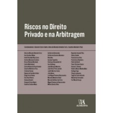 Riscos No Direito Privado E Na Arbitragem