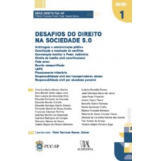 Desafios Do Direito Na Sociedade 5.0: Arbitragem E Administração Pública, Conciliação E Resolução De Conflitos, Constelação Familiar E Poder Judiciário, Direito De Família Civil-constitucional, Fake News, Guarda Compartilhada, Lgpd, Planejamento Trib