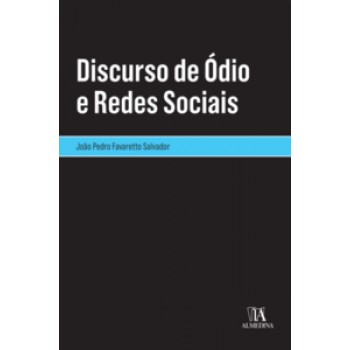 Discurso De ódio E Redes Sociais