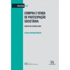 Compra E Venda De Participação Societária: Análise Da Cláusula Mac