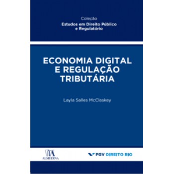 Economia Digital E Regulação Tributária