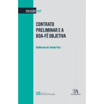 Contrato Preliminar E A Boa-fé Objetiva