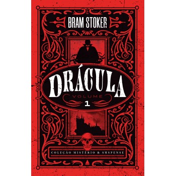 Drácula, Vol. 01: Coleção Mistério & Suspense