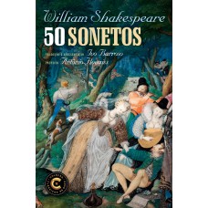 50 sonetos de Shakespeare: Coleção Clássicos de Ouro