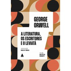 A Literatura, Os Escritores E O Leviatã