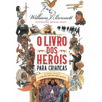 O Livro Dos Heróis Para Crianças