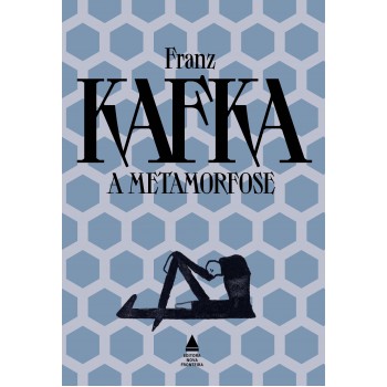 A Metamorfose - Grandes Obras De Franz Kafka