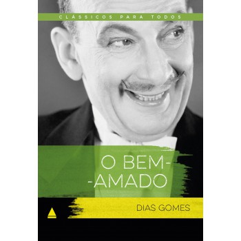 O Bem-amado: Clássico Para Todos