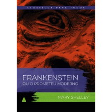 Frankenstein: Clássico Para Todos