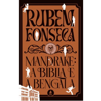 Mandrake: A Bíblia E A Bengala: Um Novo Volume Da Coleção Mistério E Suspense!