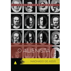 O Alienista - Coleção Clássicos Para Todos