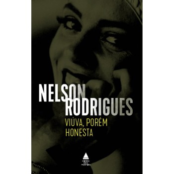 Viúva, Porém Honesta