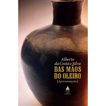 Das Mãos Do Oleiro