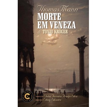 Morte Em Veneza E Tonio Kröger