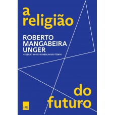 A Religião Do Futuro