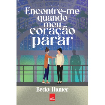 Encontre-me Quando Meu Coração Parar