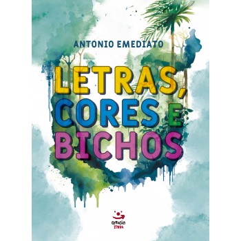 Letras, Cores E Bichos