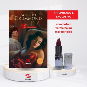 Hilda Furacão - Kit Exclusivo Com Batom De Brinde