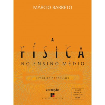 A Física No Ensino Médio: Livro Do Professor