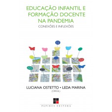 Educação Infantil E Formação Docente Na Pandemia:: Conexões E Inflexões