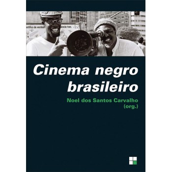 Cinema Negro Brasileiro