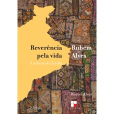 Reverência Pela Vida: A Sedução De Gandhi