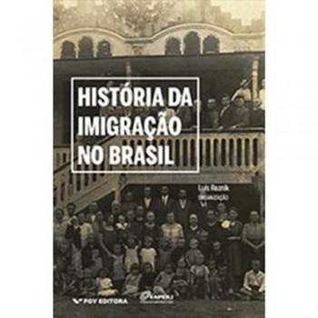 HISTÓRIA DA IMIGRAÇÃO NO BRASIL ED.1