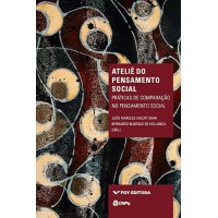 Ateliê Do Pensamento Social: Práticas De Comparação No Pensamento Social