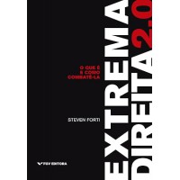 Extrema Direita 2.0: O Que é E Como Combatê-la