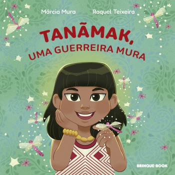 Tanãmak, Uma Guerreira Mura