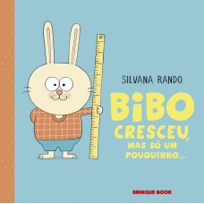 Bibo Cresceu, Mas Só Um Pouquinho?
