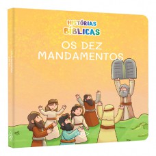 Histórias Bíblicas Nv - Os Dez Mandamentos