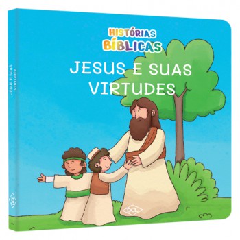 Histórias Bíblicas Nv - Jesus E Suas Virtudes