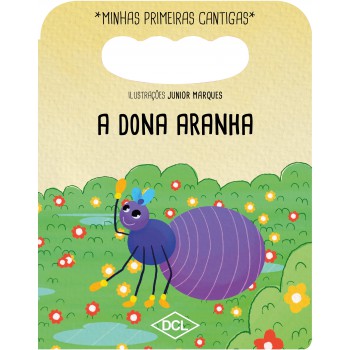 Minhas Primeiras Cantigas Nv - A Dona Aranha...