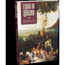 Elogio Da Loucura