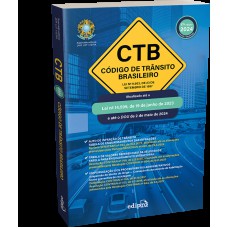 Código De Trânsito Brasileiro 2024 - Ctb: Lei Nº 9.503, De 23 De Setembro De 1997