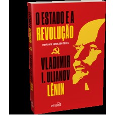 O Estado E A Revolução - Lênin