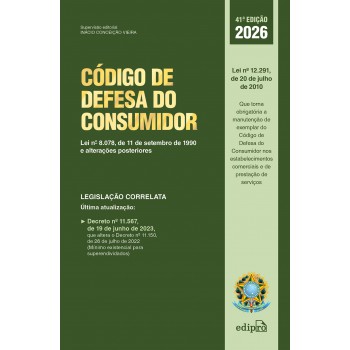 Código De Defesa Do Consumidor 2026: Lei Nº 8.078, De 11 De Setembro De 1990