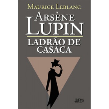 Arsène Lupin: Ladrão De Casaca