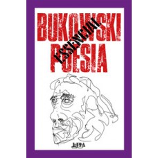 Bukowski Essencial: Poesia