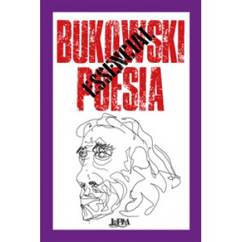 Bukowski Essencial: Poesia