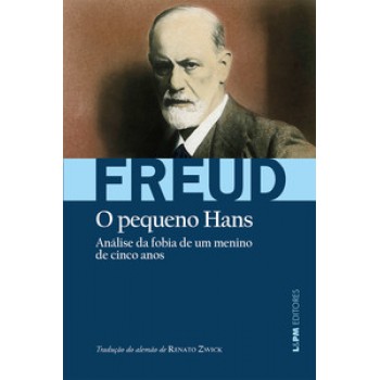 O Pequeno Hans: Analise Da Fobia De Um Menino De 5 Anos