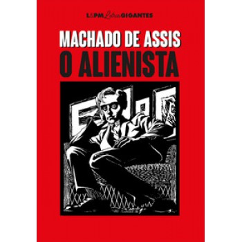 O Alienista: Letras Gigantes