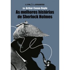 As Melhores Histórias De Sherlock Holmes: Letras Gigantes