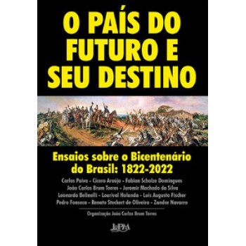 O País Do Futuro E Seu Destino