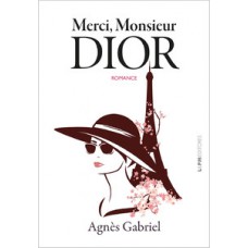 Merci, Monsieur Dior