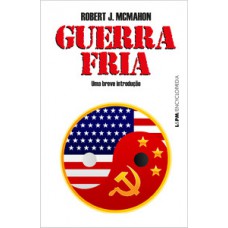 Guerra Fria: Uma Breve Introdução