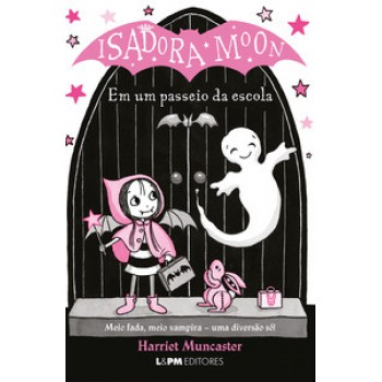 Isadora Moon Em Um Passeio Da Escola