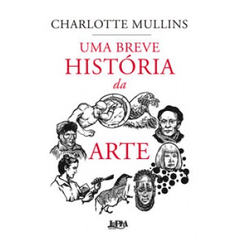 Uma Breve História Da Arte