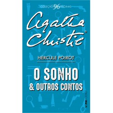 O Sonho E Outros Contos - 96 Páginas: Hercule Poirot